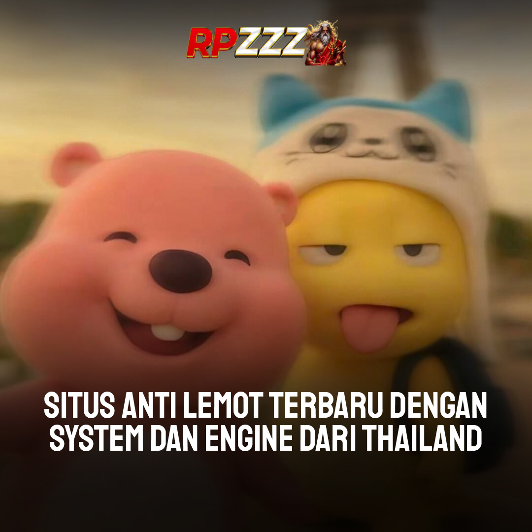 RPZZZ : Situs Anti Lemot Terbaru Dengan System dan Engine Dari Thailand!image 1